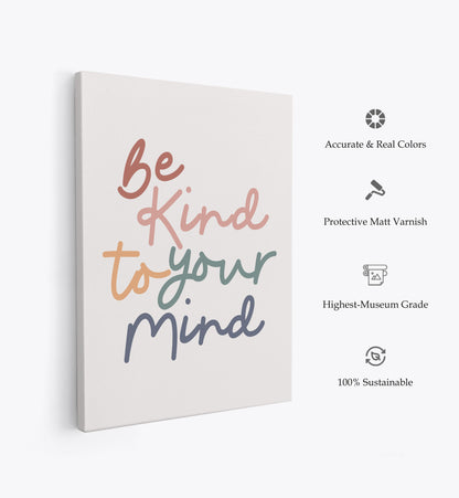 Be Kind To Your Mind, Motivational Poster