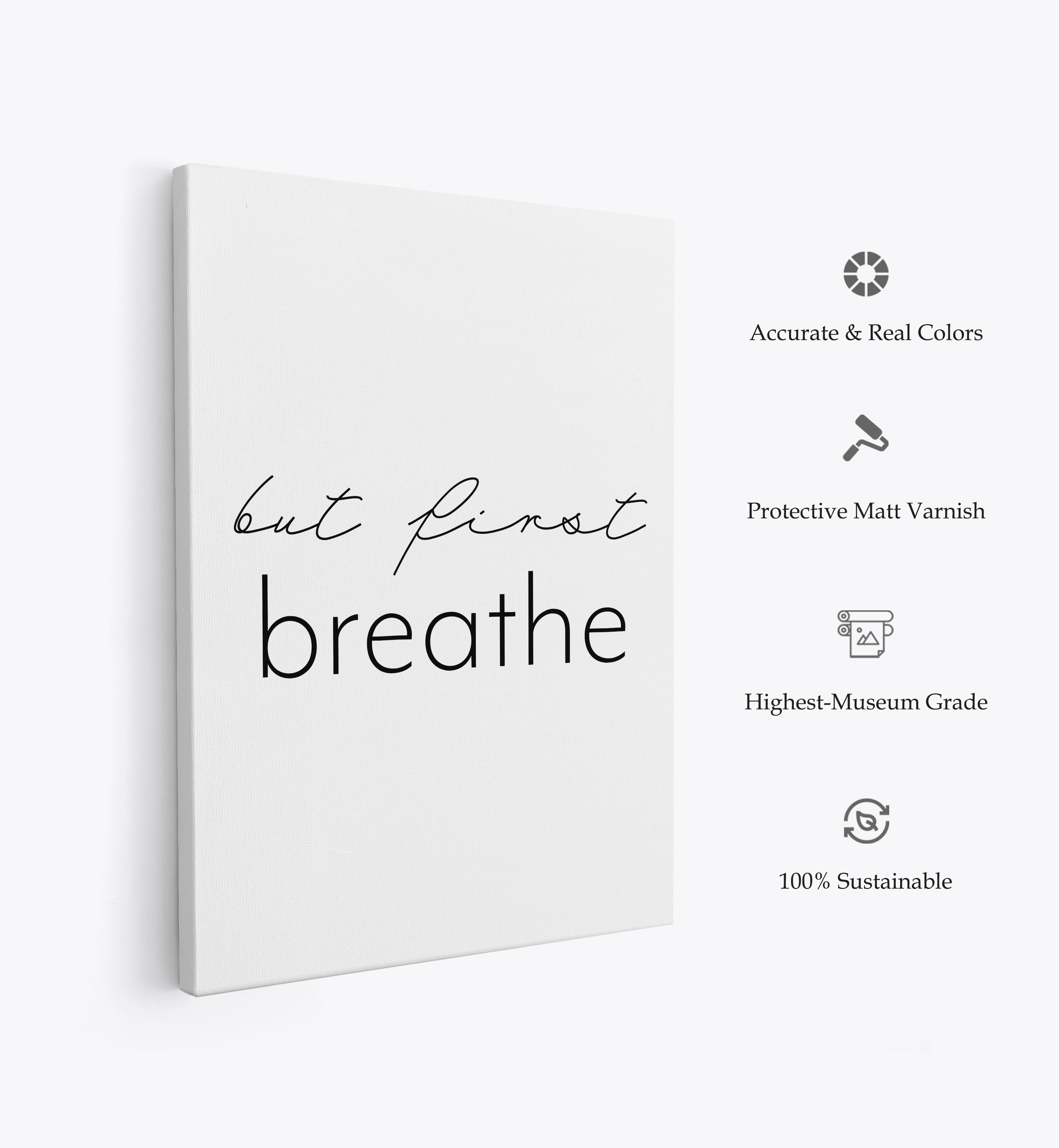 But first breathe, Motivational Poster