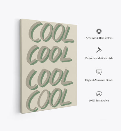 Cool Green, Motivational Poster