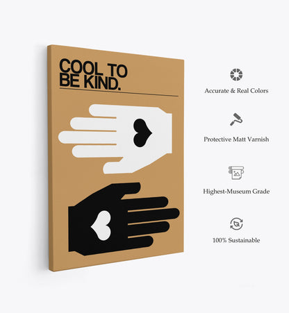 Cool To Be Kind Desert, Motivational Poster