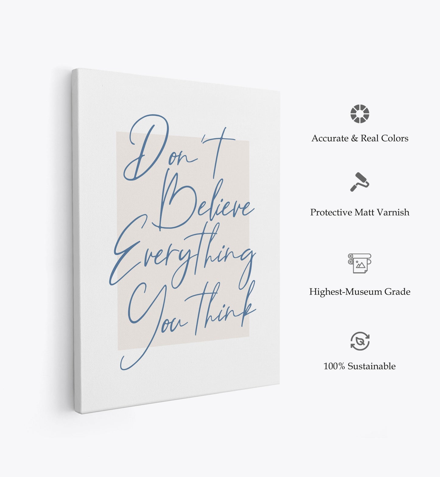 Dont Believe Everything, Motivational Poster