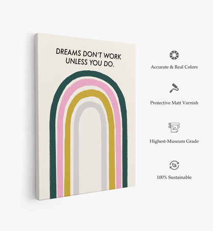 Dreams Don't Work Unless You Do, Motivational Poster