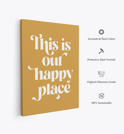 Happy Place No2, Motivational Poster