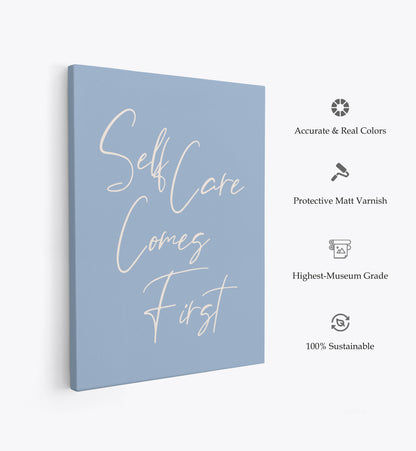 Self Care Comes First, Motivational Poster