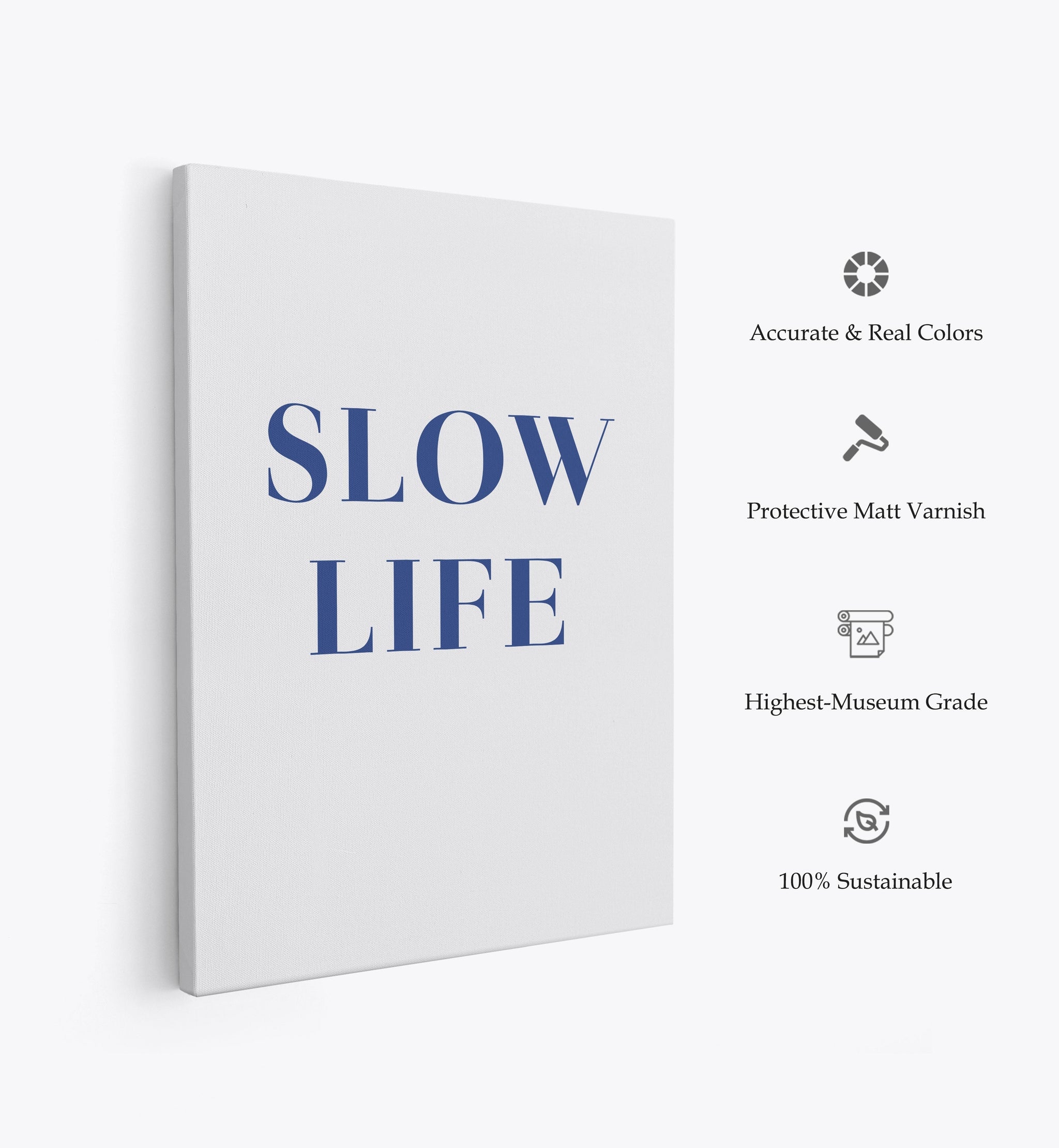 Slow Life, Motivational Poster
