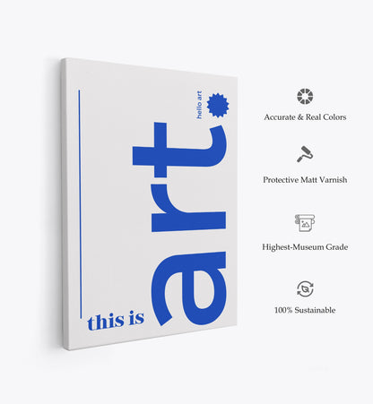 This is Art (hello art), Motivational Poster