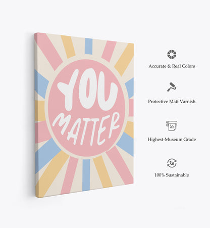 You Matter, Motivational Poster