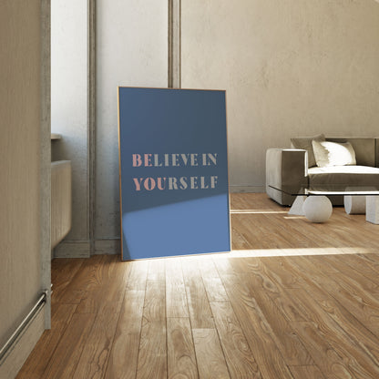 Be You, Motivational Poster