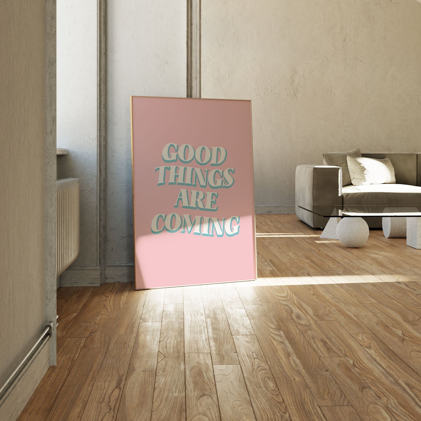 Good Things Are Coming, Motivational Poster