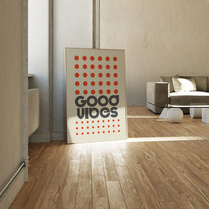Good Vibes Orange, Motivational Poster