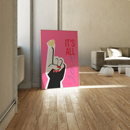 It's All Love Hand Pink, Motivational Poster