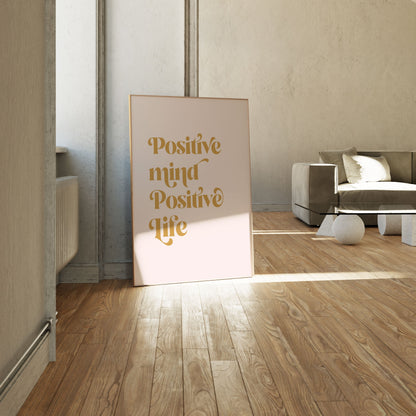 Positive, Motivational Poster