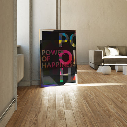 Power of Happiness, Motivational Poster