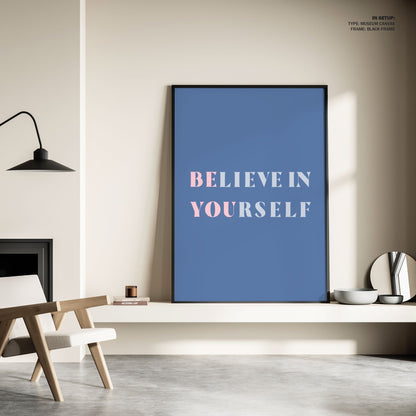 Be You, Motivational Poster