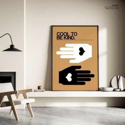 Cool To Be Kind Desert, Motivational Poster