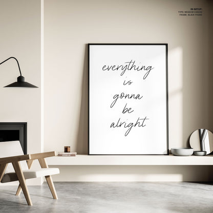 Everything is gonna be alright, Motivational Poster