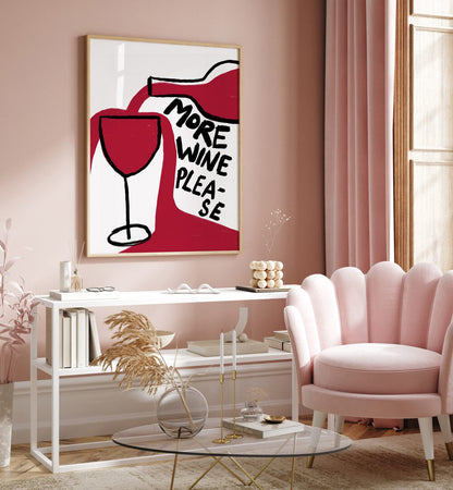 MORE WINE PLEASE , BAR & CAFE ART