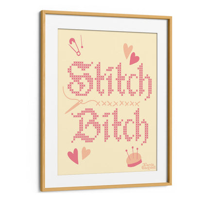 STITCH BITCH , QUOTES & TYPOGRAPHY POSTERS