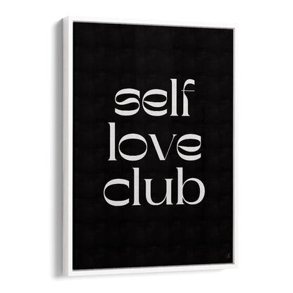 Stylish SELF LOVE CLUB, QUOTES poster by Anne-Marie Volfova, perfect for uplifting your space and mindset.