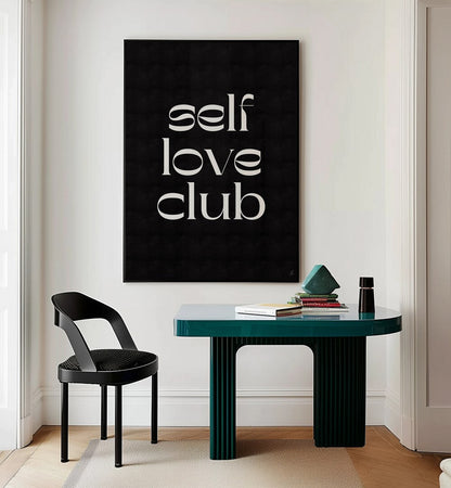 SELF LOVE CLUB , QUOTES & TYPOGRAPHY POSTERS