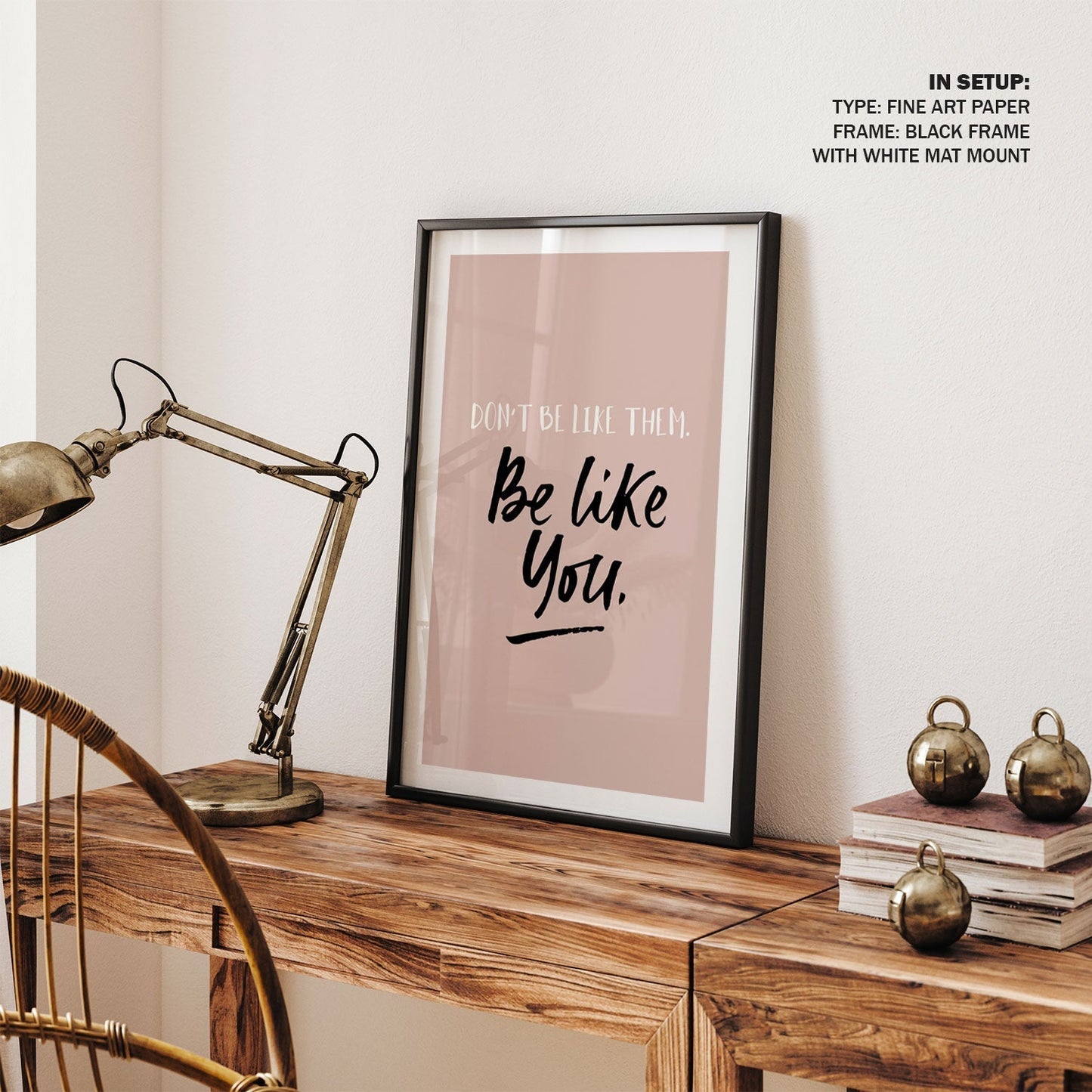 Be like you, Motivational Posters