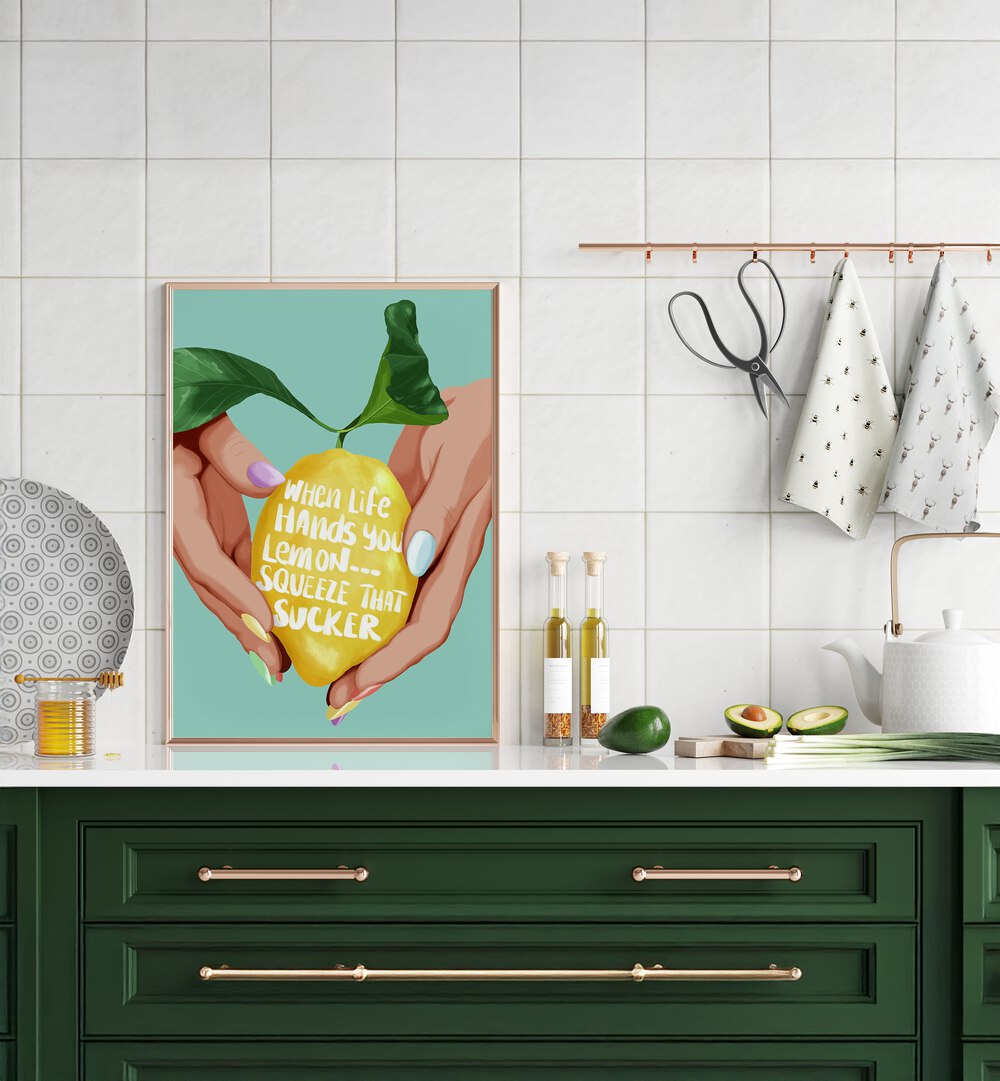 SQUEEZE THAT LEMON , KITCHEN POSTERS